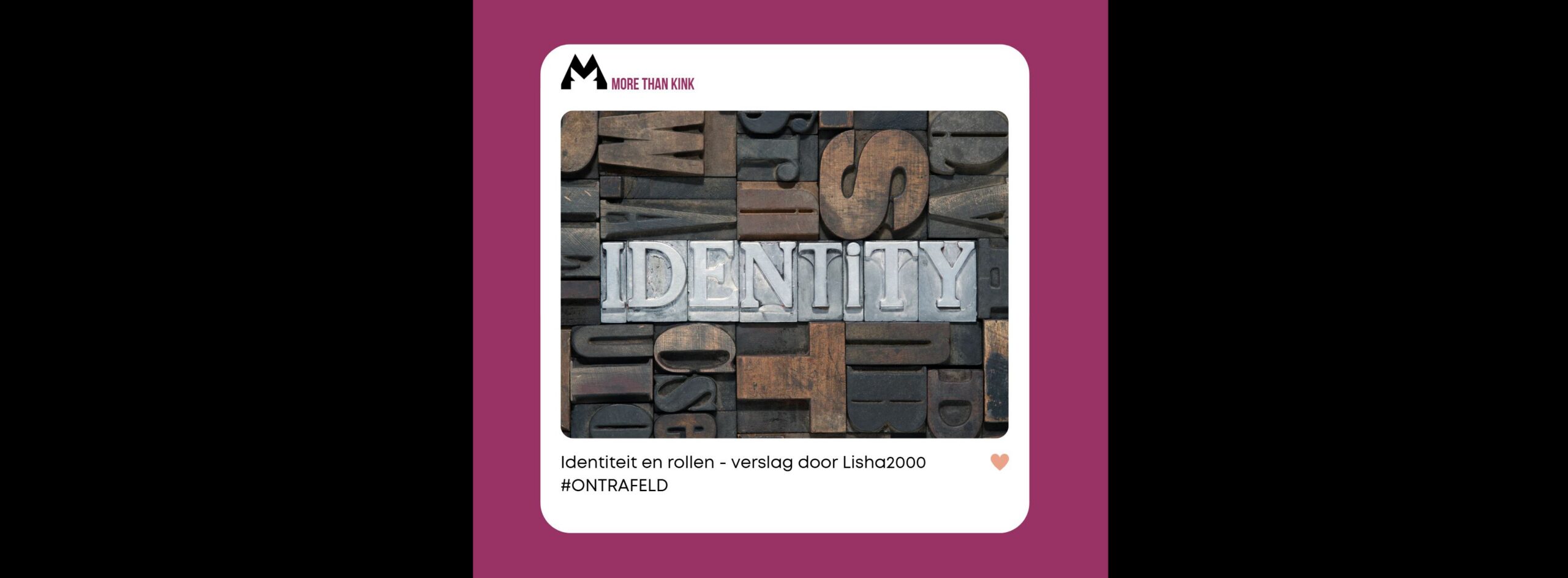 ONTRAFELD: Verslag #8 Identiteit